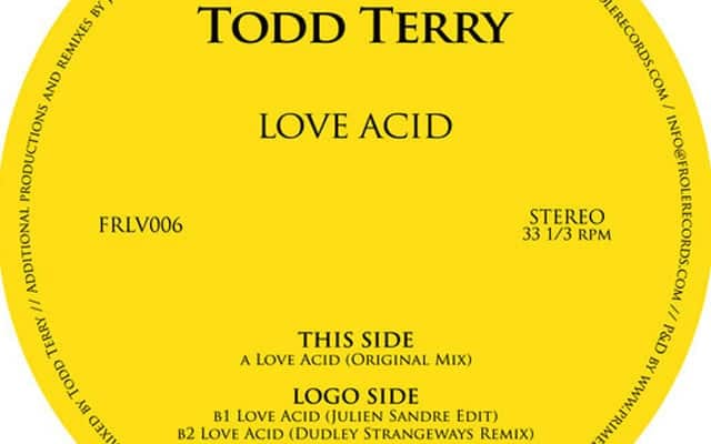 todd terry love acid, house music blog