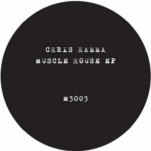 Chris Hanna - Muscle House