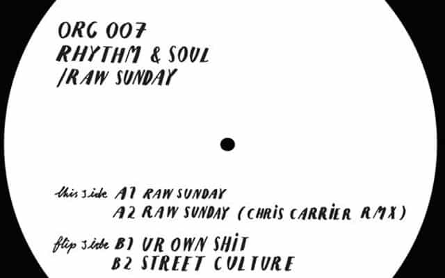 Rhythm & Soul – Raw Sunday E.P (ORGANIC-MUSIC)