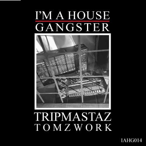 Tripmastaz – Tomzwork (IAHG)