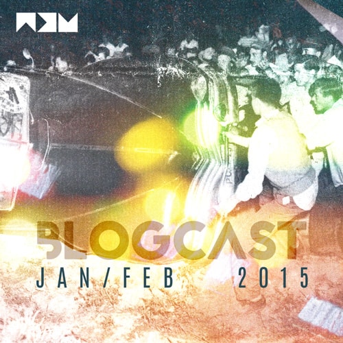 Blogcast , house music mix