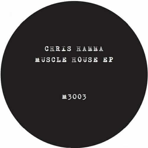 Chris Hanna - Muscle House