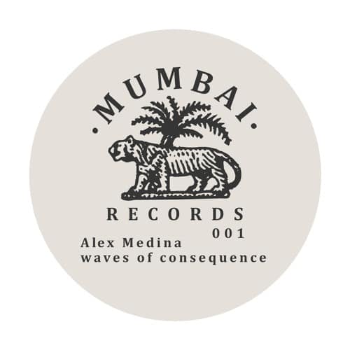 Alex Medina – Waves of Consequence (Mumbai Records)