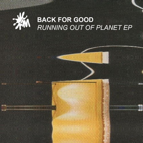 Back For Good – Running Out Of Planet (DJ Overdose RMX)- NDM Premiere