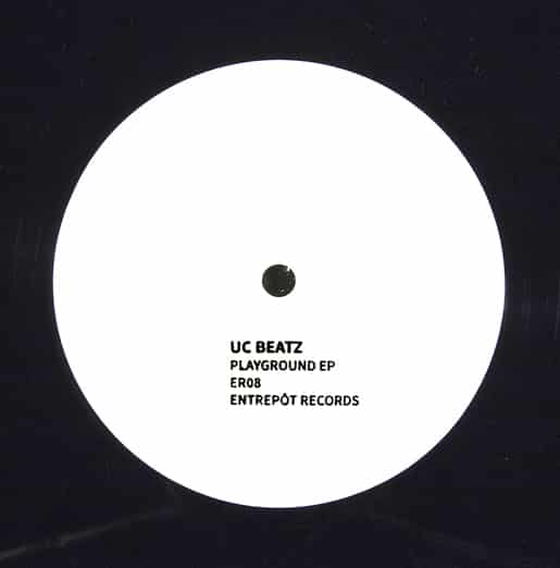 UC Beatz – Playground EP (Entrepot)