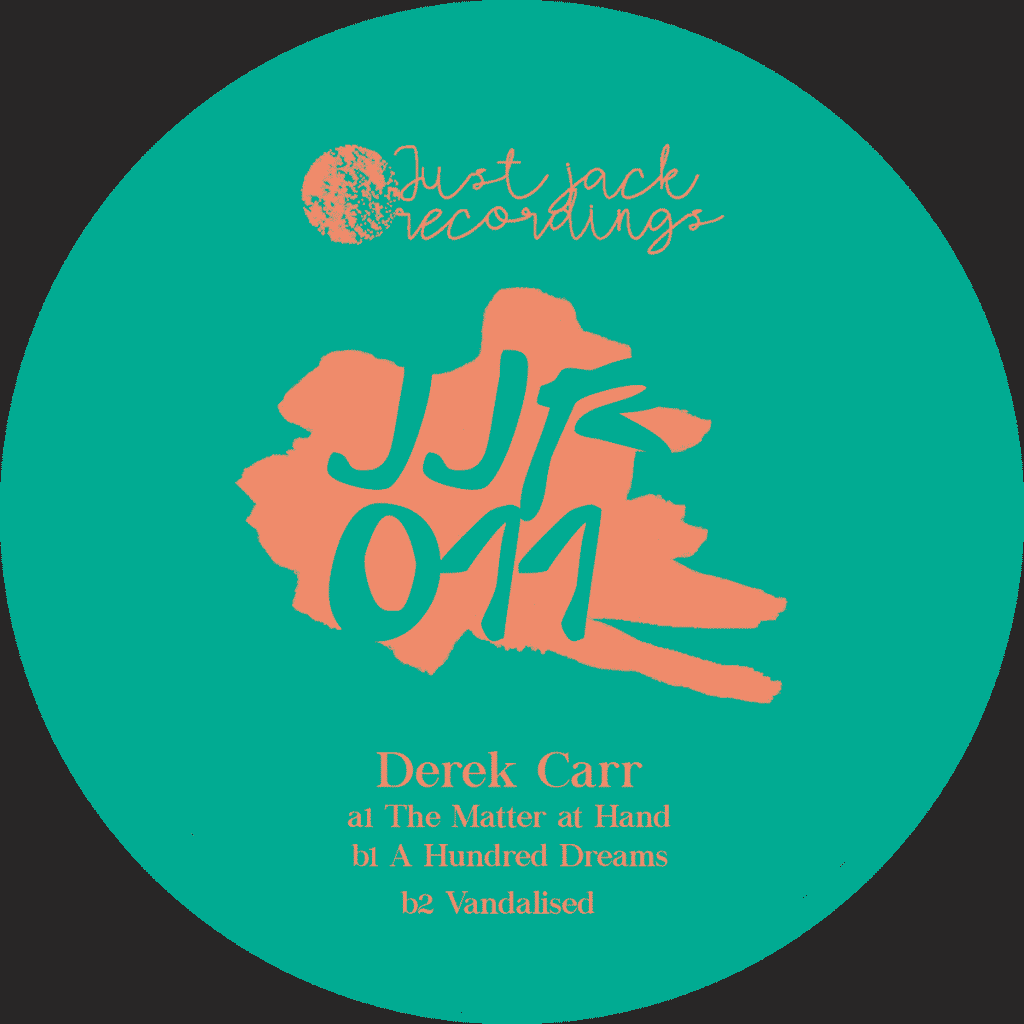 Derek Carr – The Matter at Hand EP (JJR011)